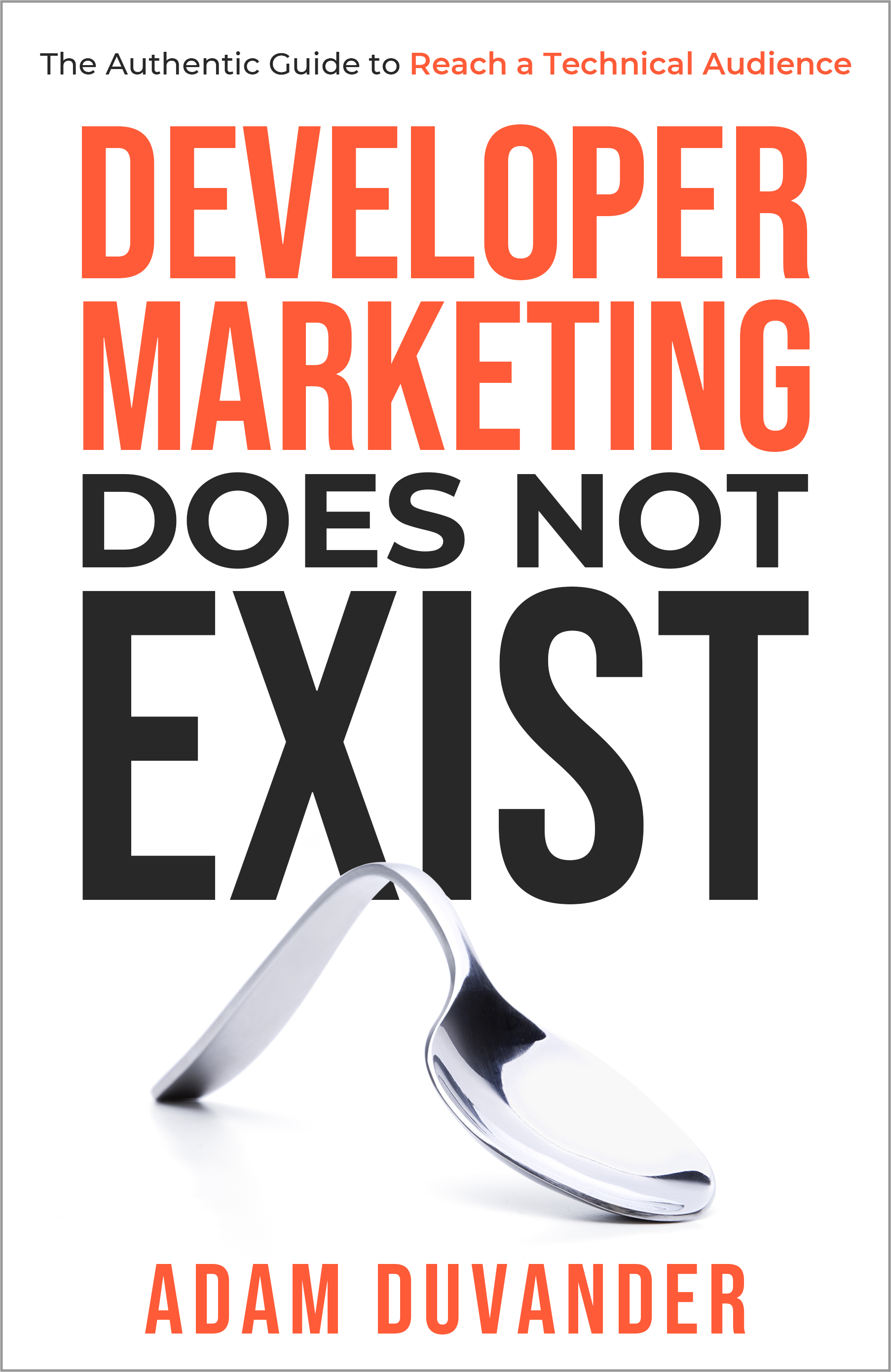 Developer Marketing Does Not Exist book cover